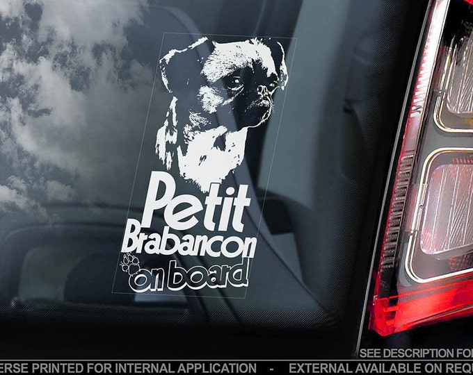 Petit Brabancon on Board - Car Window Sticker - Griffon Bruxellois Brussels Griffon Dog Sign Decal - V01