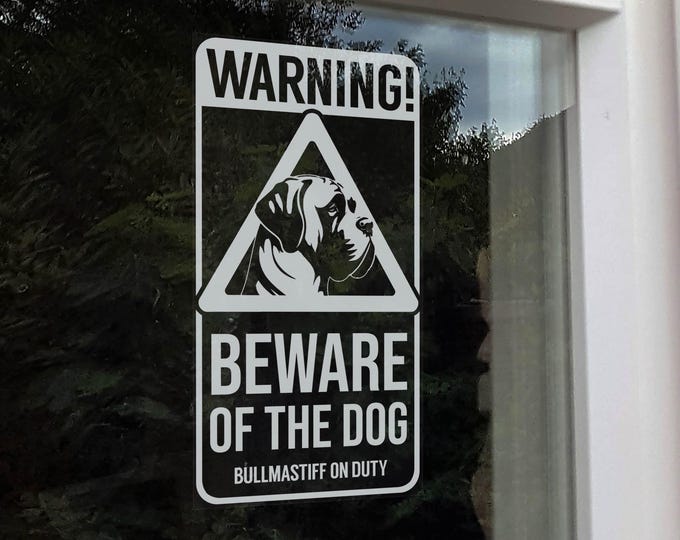 Warning! Beware of the Dog Sticker, Bullmastiff on Duty, Home Security Protection Window Car Sign, Bull Mastiff Owner Gift -V09