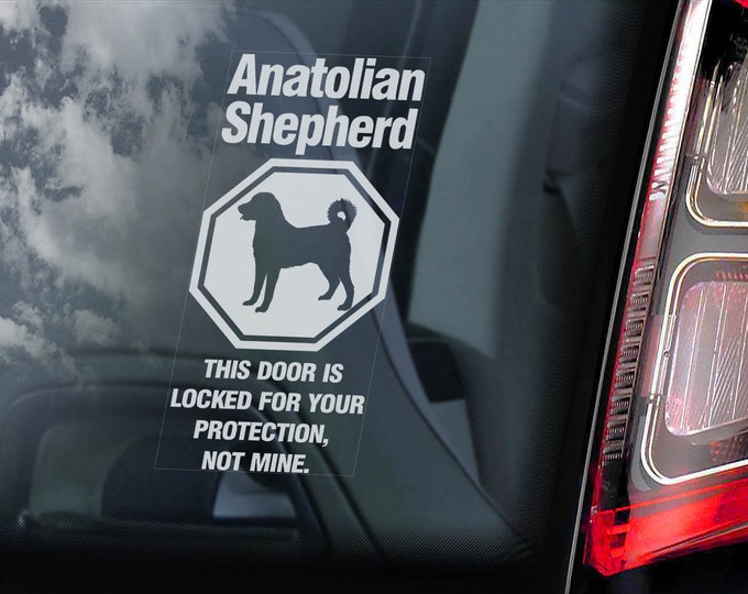 Anatolian Shepherd on Board - Car Window Sticker - Dog Security Sign Decal Gift - V02