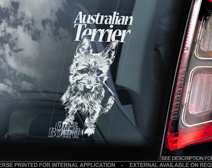 Australian Terrier on Board - Car Window Sticker - Aussie Dog Sign Decal Gift - V01