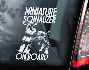 Miniature Schnauzer on Board - Car Window Sticker - Zwergschnauzer Dog Sign Decal -V01