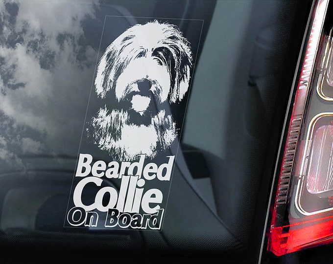 Bearded Collie on Board - Car Window Sticker - Highland Mountain Dog Sign Decal Art Gift - V03