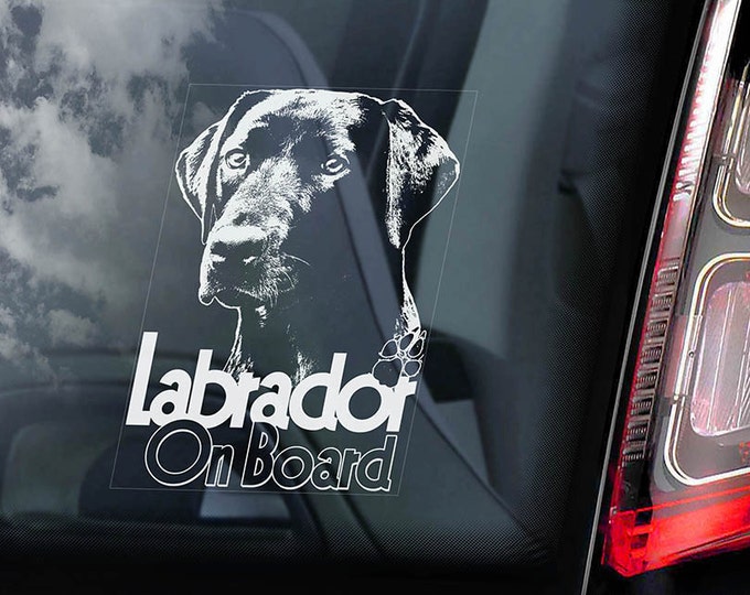 Labrador on Board - Car Window Sticker - Black Retriever Gun Dog Lab Sign Decal - V09
