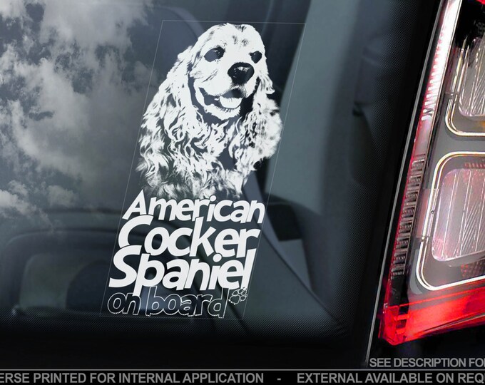 American Cocker Spaniel on Board - Car Window Sticker - Dog Sign Decal Gift -V02