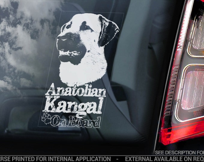 Anatolian Kangal on Board - Car Window Sticker - Dog Sign Decal Gift - V01