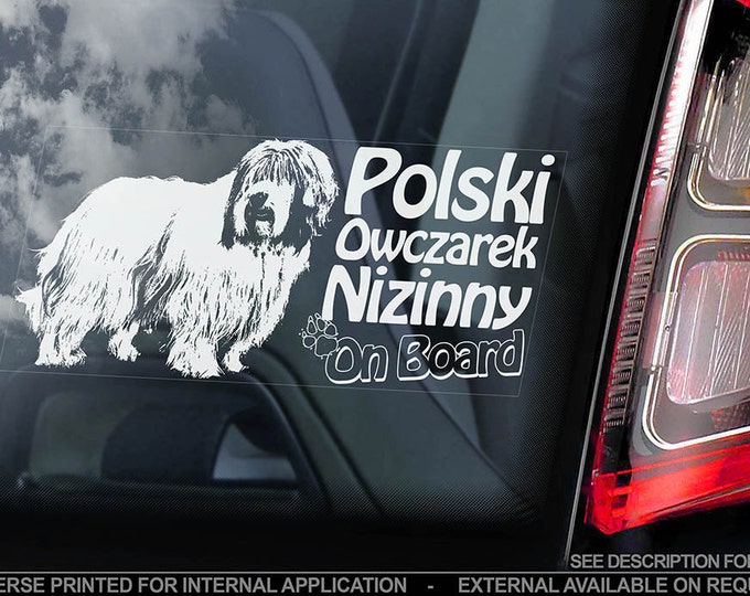 Polski Owczarek Nizinny on Board - Car Window Sticker - Polish Lowland Sheepdog Dog Sign Decal - V01