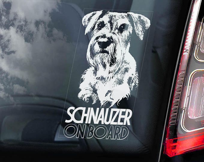 Schnauzer on Board - Car Window Sticker - Standard Miniature Dog Sign Decal Gift - V01