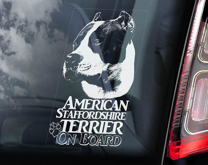 American Staffordshire Terrier on Board - Car Window Sticker - Staffie Staffy Bull Dog Sign Decal Gift - V13