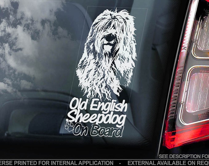 Old English Sheepdog on Board - Car Window Sticker - Shepherds Dog Sign Decal - V01