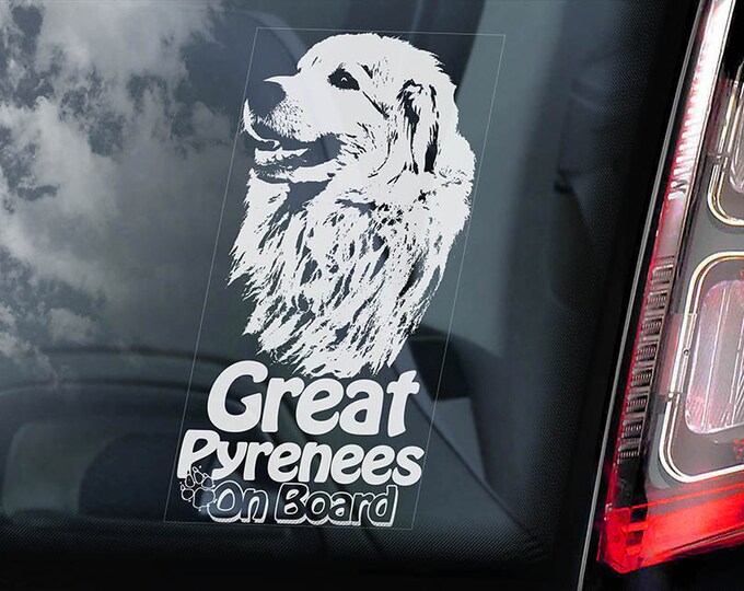 Great Pyrenees on Board - Car Window Sticker - Pyrenean Mountain Dog Sign Decal - V01