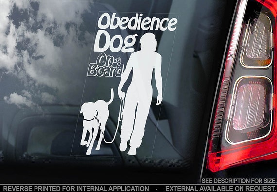 Obedience Dog on Board - Car Window Sticker - Training Trial Sign Decal - V01