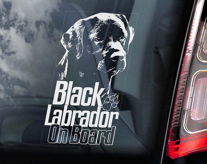 Black Labrador on Board - Car Window Sticker - Retriever Gun Dog Sign Lab Decal - V06