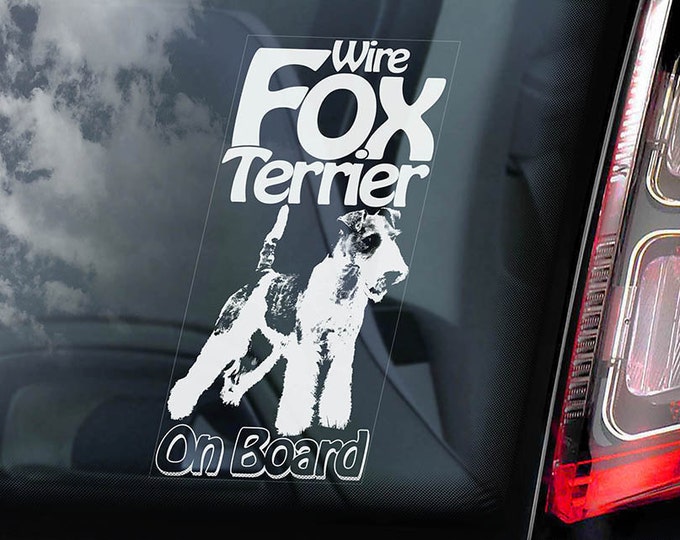 Fox Terrier on Board - Car Window Sticker - Wire Dog Sign Gift Decal - V02