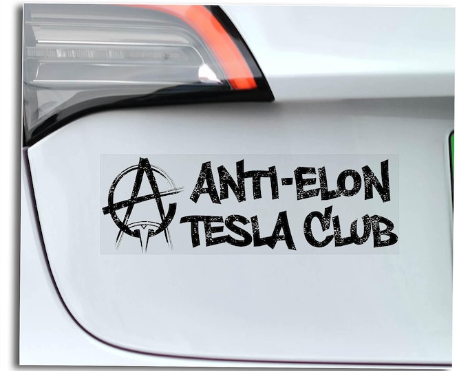 2x Anti-Elon Tesla Club Car Sticker, Funny Window Sign, Bumper Decal Model S Y X 3 Owner Gift -V04BW