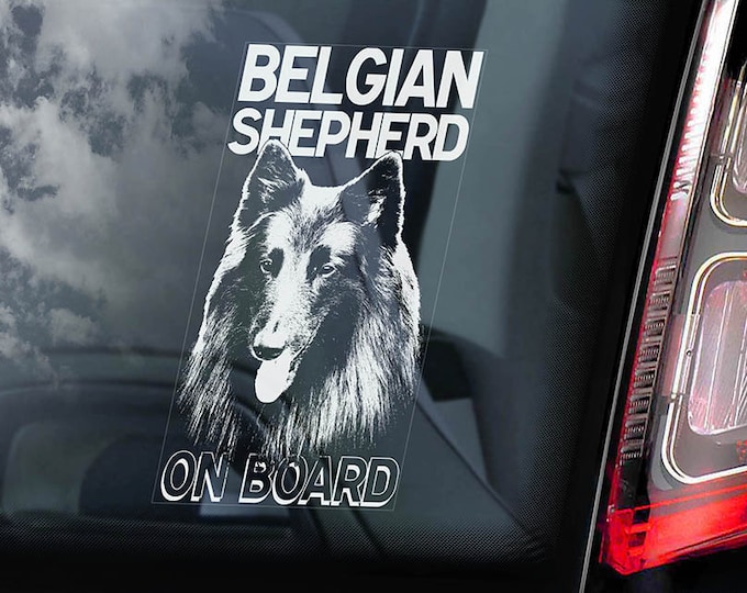 Belgian Shepherd on Board - Car Window Sticker - Groenendael Chien de Berger Dog Sign Decal Art Gift - V01