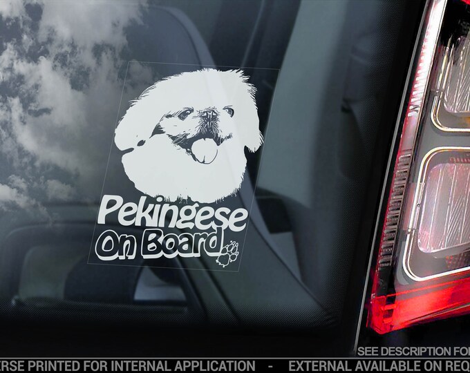 Pekingese on Board - Car Window Sticker - Peking Lion Dog Dog Sign Peke Decal Gift Art - V05