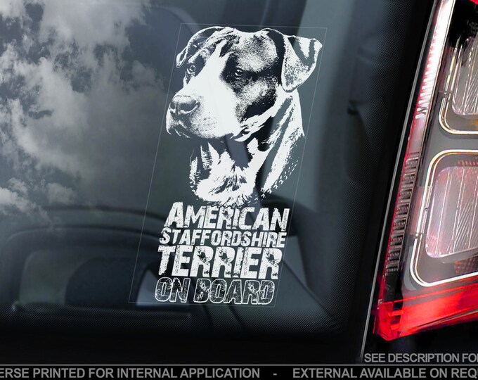 American Staffordshire Terrier on Board - Car Window Sticker - Staffie Staffy Dog Sign Decal Gift - V01