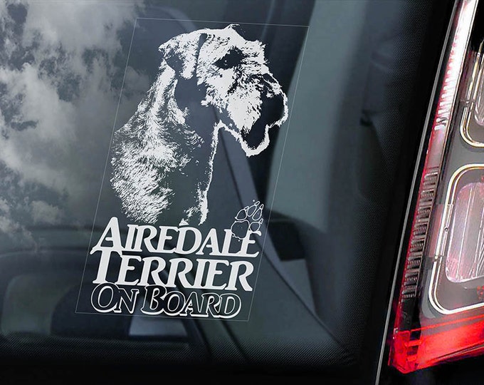 Airedale Terrier on Board - Car Window Sticker - Dog Sign Decal Bingley Waterside -V02