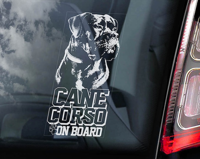 Cane Corso on Board, Car Window Sticker, Beware of the Dog Sign Italian Mastiff Decal  -V06BW
