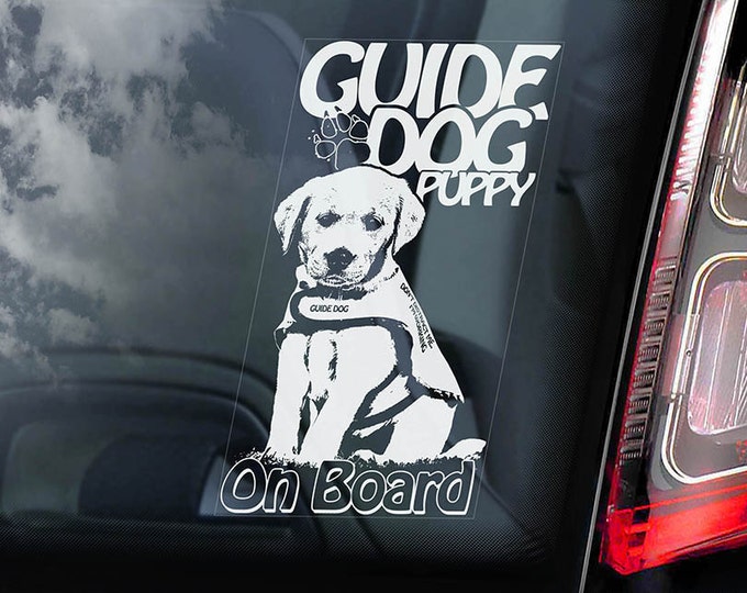 Guide Dog Puppy on Board - Car Window Sticker - Labrador Retriever Sight Assistance Dog Sign Decal - V01
