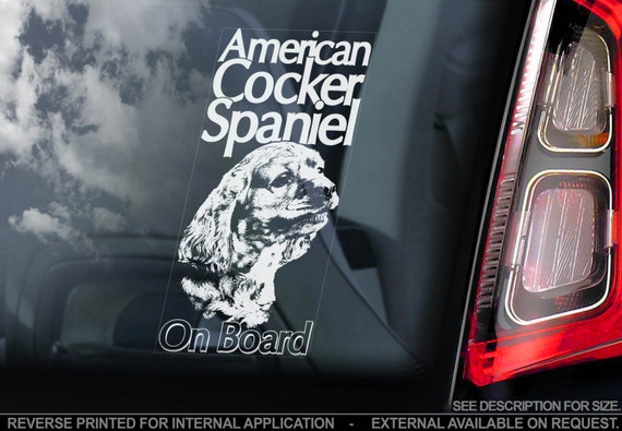 American Cocker Spaniel on Board - Car Window Sticker - Dog Sign Decal Gift -V01