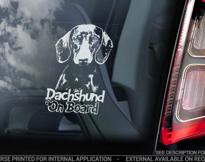 Dachshund on Board - Car Window Sticker - Teckel Dackel Dog Sign Bumper Decal - V11