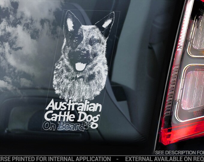 Australian Cattledog on Board - Car Window Sticker - Cattle Dog Sign Decal Gift - V06