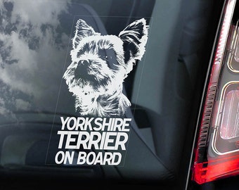 Yorkshire Terrier on Board - Car Window Sticker - Yorkie Sign Decal -V01