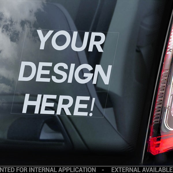 Auto Fenster Aufkleber - CUSTOM DESIGN + TEXT - personalisiertes Design Hund Schild Auto Aufkleber