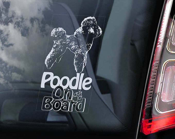 Poodle on Board - Car Window Sticker - Caniche Pudelhund Toy Dog Sign Decal - V02
