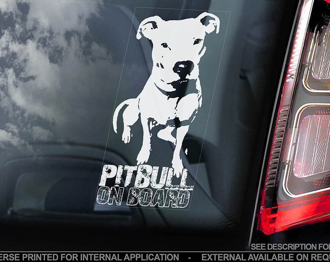Pitbull on Board - Car Window Sticker - Pit bull Terrier Beware of the Dog Sign Decal - V03