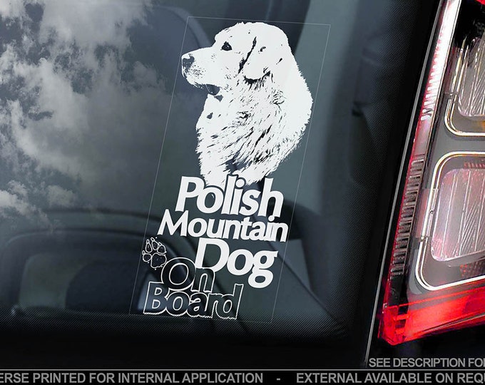 Polish Mountain Dog on Board - Car Window Sticker - Owczarek Tatra Sheepdog Sign Decal - V01