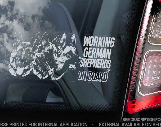 Working German Shepherds on Board - Car Window Sticker - Alsatian Dog GSD Sign - Decal - V28