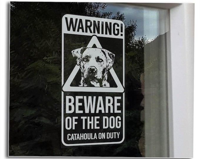 Warning! Beware of the Dog Sign, Catahoula on Duty, Home Security Window Sticker, Leopard Dog Owner Gift -V29