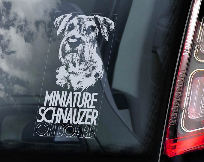 Miniature Schnauzer on Board - Car Window Sticker - Zwergschnauzer Dog Sign Decal -V05