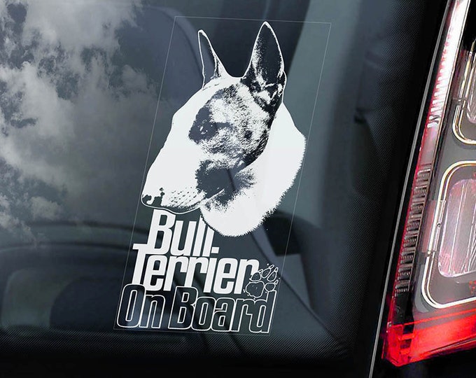 Bull Terrier on Board - Car Window Sticker -  English Brindle Bully Dog Sign Decal -V06