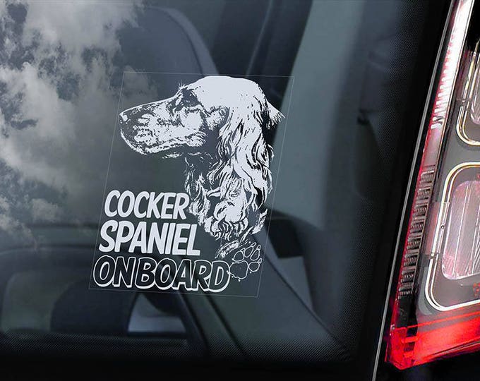 Cocker Spaniel on Board - Car Window Sticker -  English Dog Sign Decal -V02