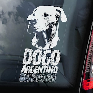 Dogo Argentino on Board, Car Window Sticker Argentine Mastiff Sign Gift Decal -V03