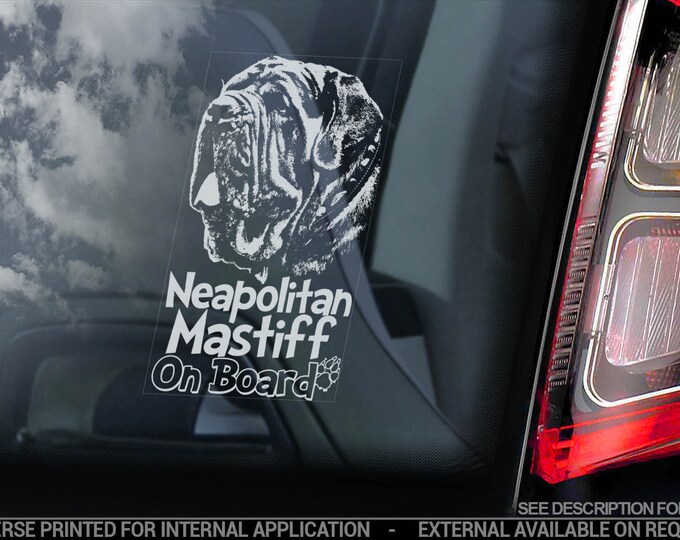 Neapolitan Mastiff on Board - Car Window Sticker - Mastino Napoletano Dog Sign Decal - V03