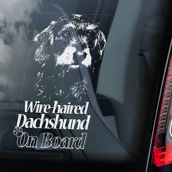 Wire-Haired Dachshund on Board - Car Window Sticker - Teckel Dackel Dog Sign Decal - V03