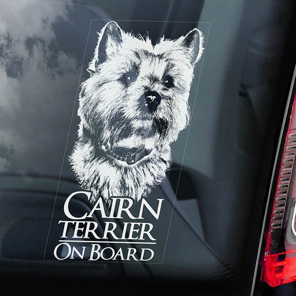 Cairn Terrier on Board - Car Window Sticker -  Dog Sign Decal Gift Art - V01