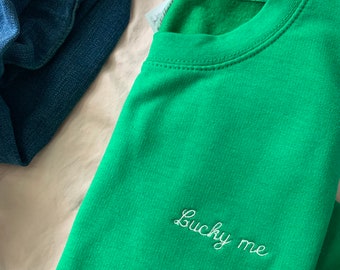 Lucky Me Embroidered Crewneck Sweatshirt, Mother’s Day Sweatshirt, Irish Sweatshirt, Sweatshirt for mom, gift for new mom