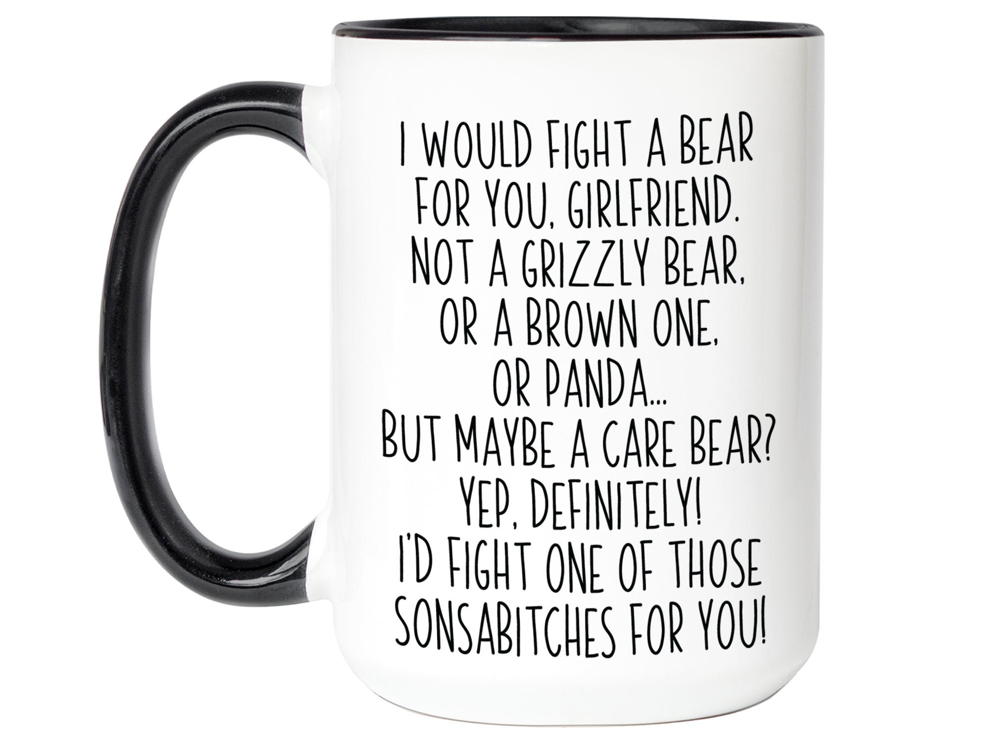 Funny Gifts for Girlfriends, I Would Fight a Bear for You Girlfriend Coffee  Mug, Girlfriend Gag Gift Idea, Girlfriend Birthday Gift 
