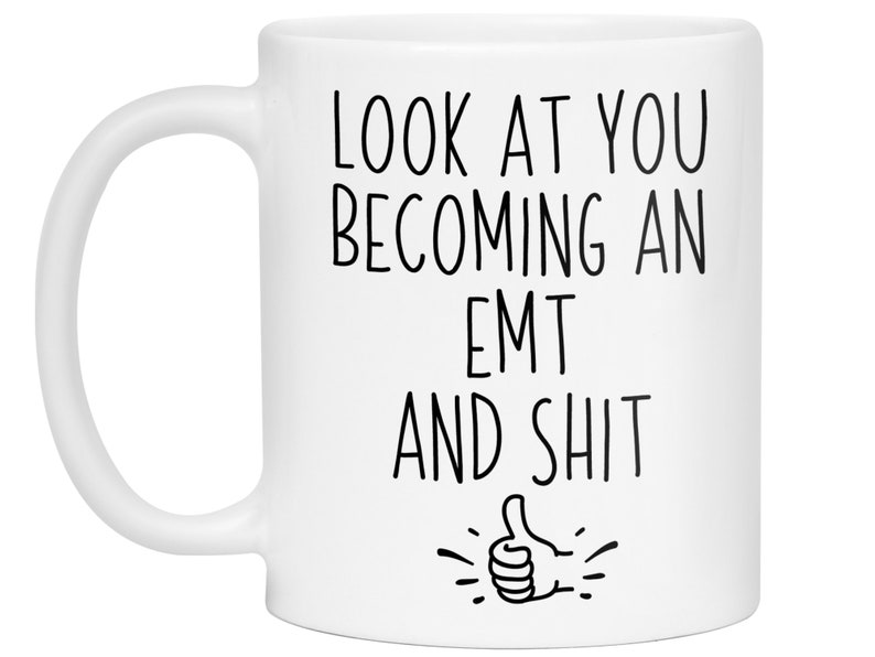 EMT to be Gift, EMT Mug, New EMT Gifts For Men/Women, Gag emt Graduation Gifts, Funny Emt Graduation Gift, Emt Graduation Gift Idea image 8