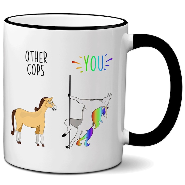 Cop Graduation Gift Idea,  Cop Mug, Other Cops You Unicorn Cup, Funny Police Officer Mug, Gifts for Cops, Cop Appreciation Gift