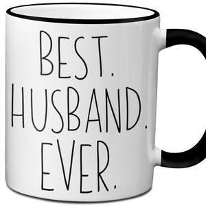 Gifts for Husbands Best Husband Ever Coffee Mug Tea Cup Gifts For Him Skinny Modern Font White or Black Handle/Rim Minimalist 11oz 15oz