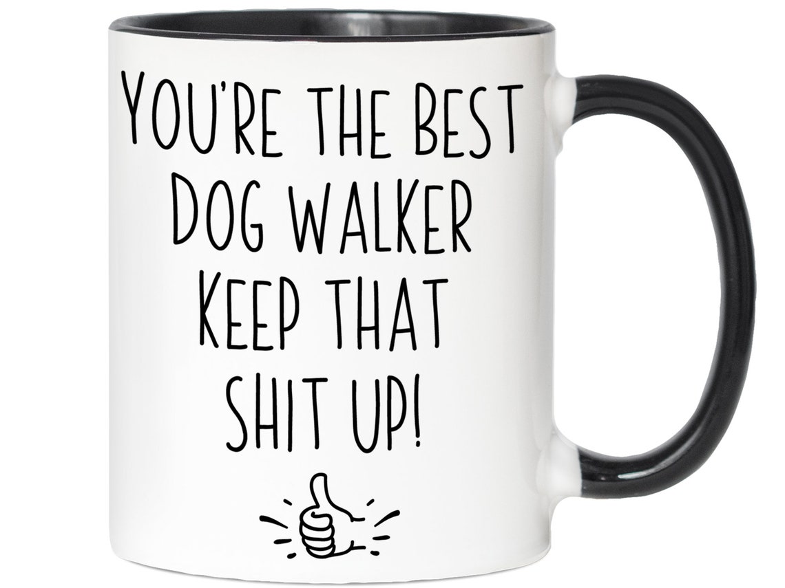Funny Gifts for Dog Walkers You're the Best Dog Walker Etsy