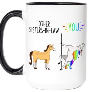 Funny Sister-in-law Gifts, Other Sisters-in-law Unicorn Coffee Mug, Sister-in-law Gag Mugs, Sister-in-law Cup, Sister-in-law Gift Ideas image 10