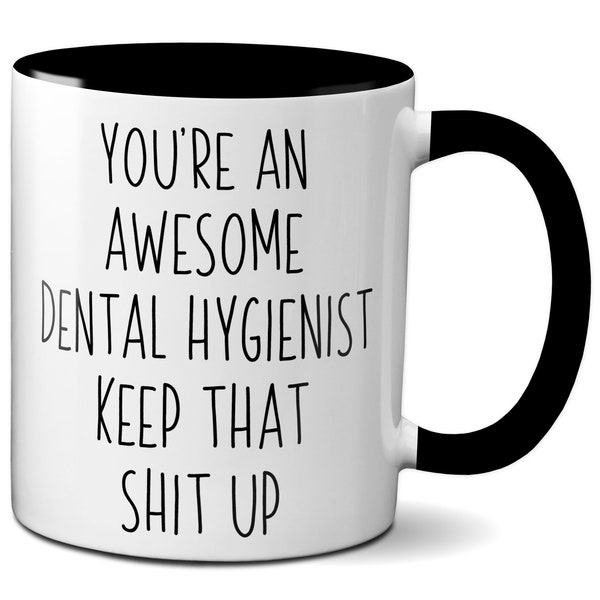 Dental Hygienist Gift, Dental Hygienist Mug, Dental Hygienist Gifts, Dental Hygienist Funny Gifts, Gag Gifts for Dental Hygienist