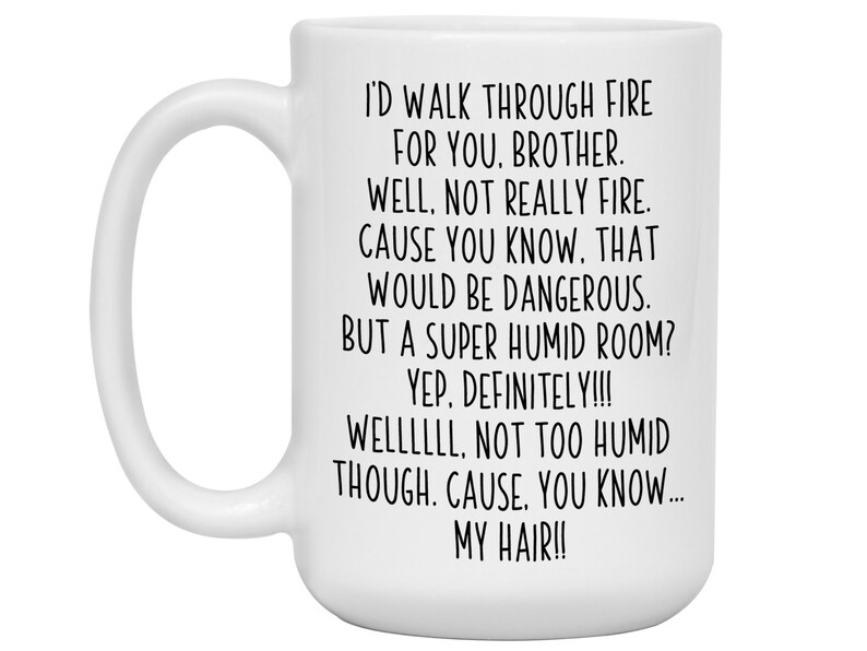 Regalos divertidos para hermanos, Taza de café divertida "Atravesaría el fuego por ti, hermano", Regalo de cumpleaños gracioso para hermanos, Tazas navideñas divertidas para hermanos imagen 8